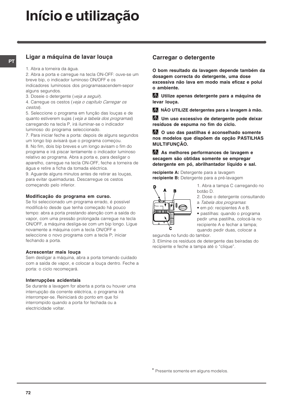 Início e utilização, Carregar o detergente, Ligar a máquina de lavar louça | Indesit DIS 16 User Manual | Page 72 / 80