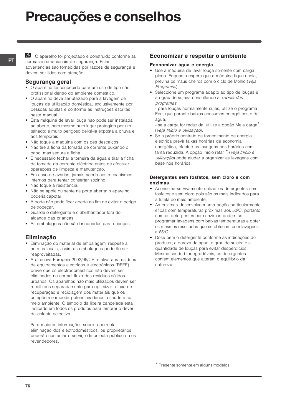 Precauções e conselhos, Segurança geral, Eliminação | Economizar e respeitar o ambiente | Indesit DIS 16 User Manual | Page 76 / 80