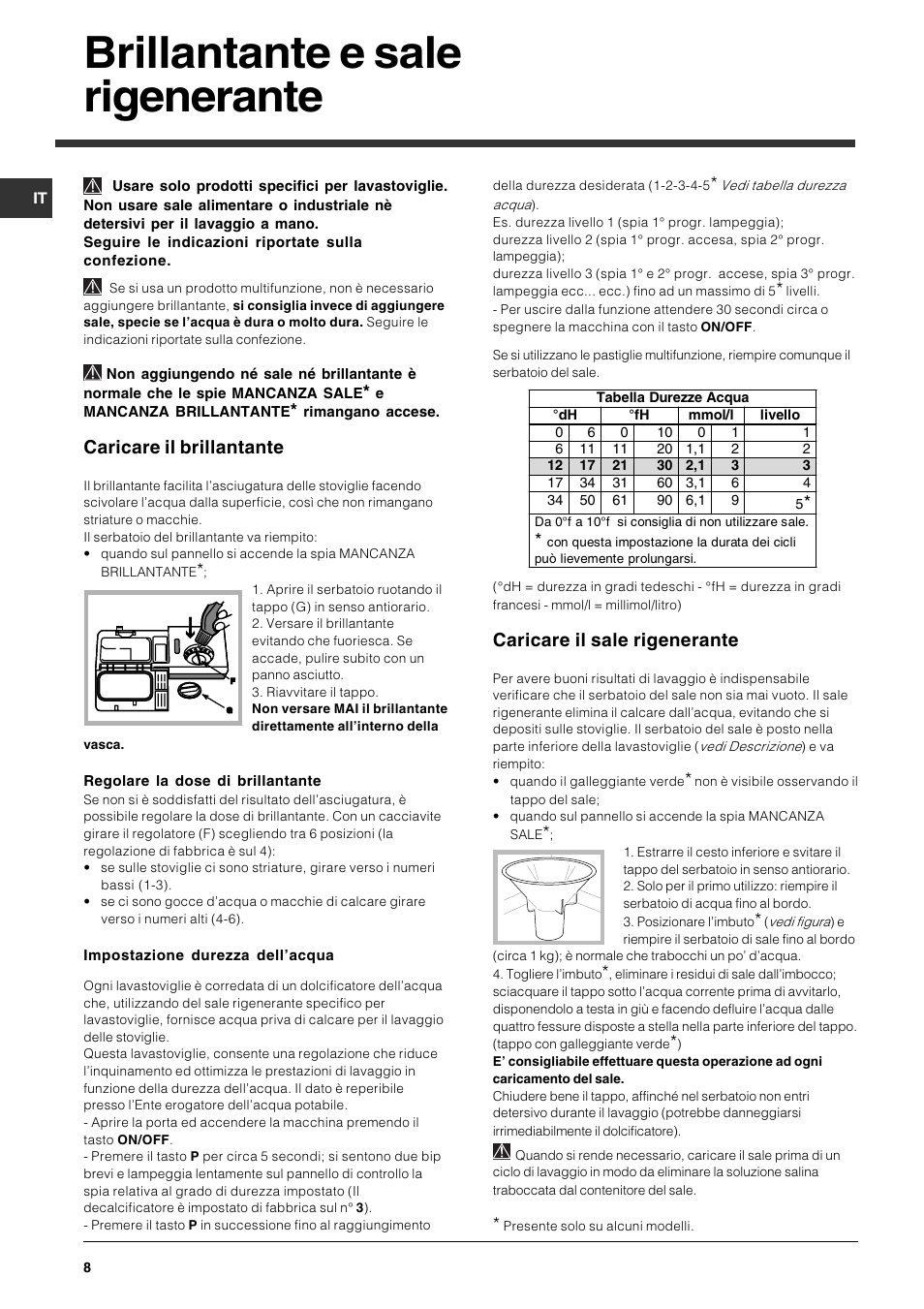 Brillantante e sale rigenerante, Caricare il brillantante, Caricare il sale rigenerante | Indesit DIS 16 User Manual | Page 8 / 80