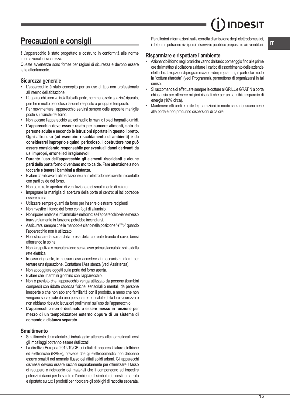 Precauzioni e consigli, Sicurezza generale, Smaltimento | Risparmiare e rispettare l’ambiente | Indesit FIM-53-KC.A-IX-S User Manual | Page 15 / 52