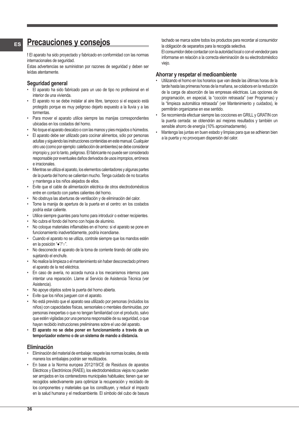 Precauciones y consejos, Seguridad general, Eliminación | Ahorrar y respetar el medioambiente | Indesit FIM-53-KC.A-IX-S User Manual | Page 36 / 52