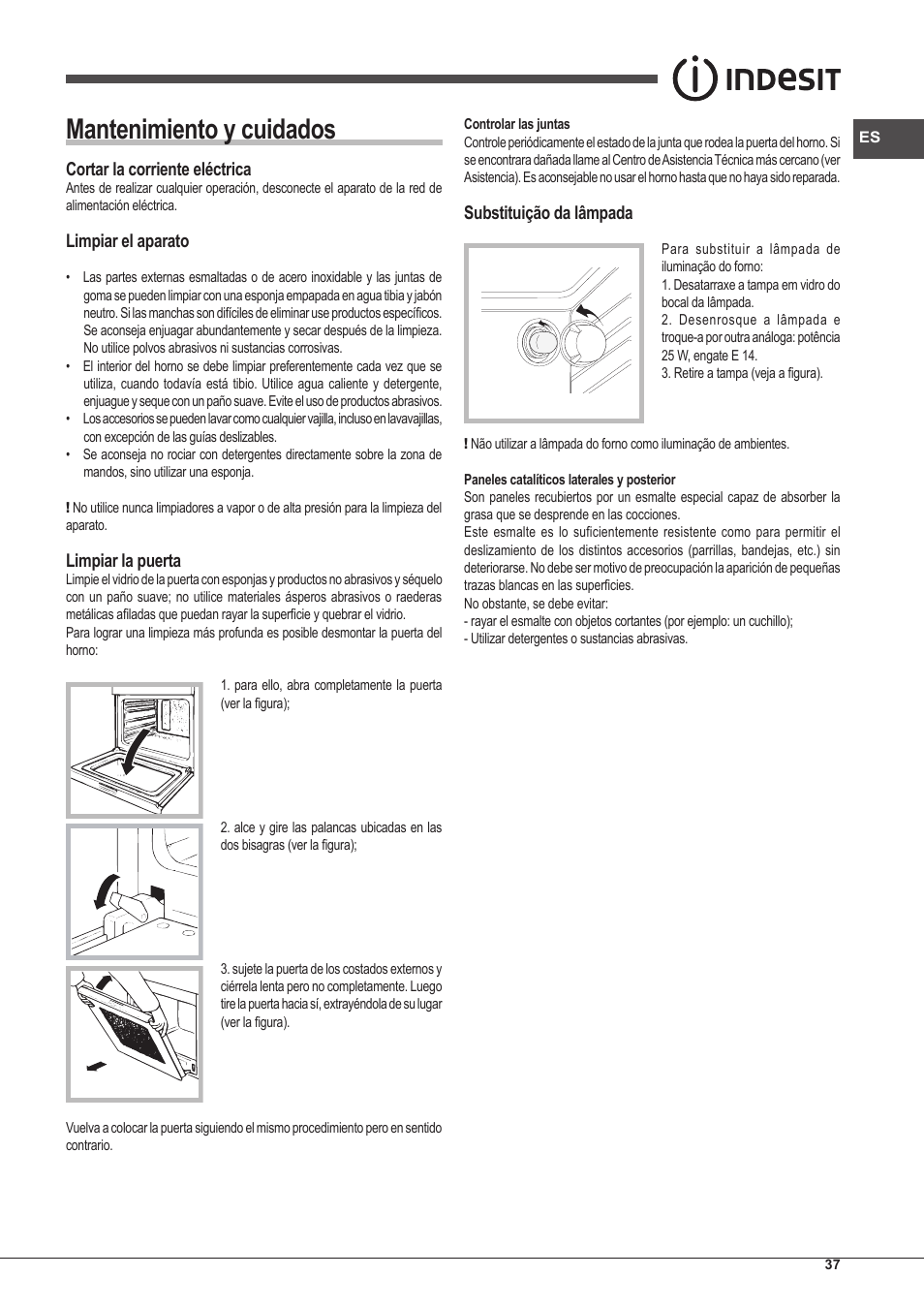 Mantenimiento y cuidados, Cortar la corriente eléctrica, Limpiar el aparato | Limpiar la puerta, Substituição da lâmpada | Indesit FIM-53-KC.A-IX-S User Manual | Page 37 / 52