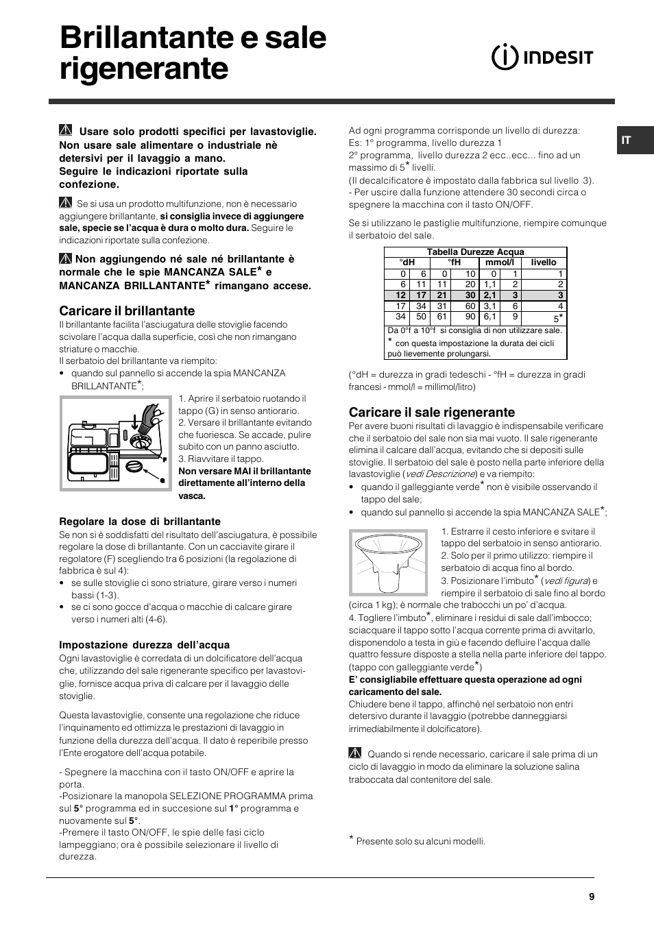 Brillantante e sale rigenerante, Caricare il brillantante, Caricare il sale rigenerante | Indesit DSG-263-EU User Manual | Page 9 / 84