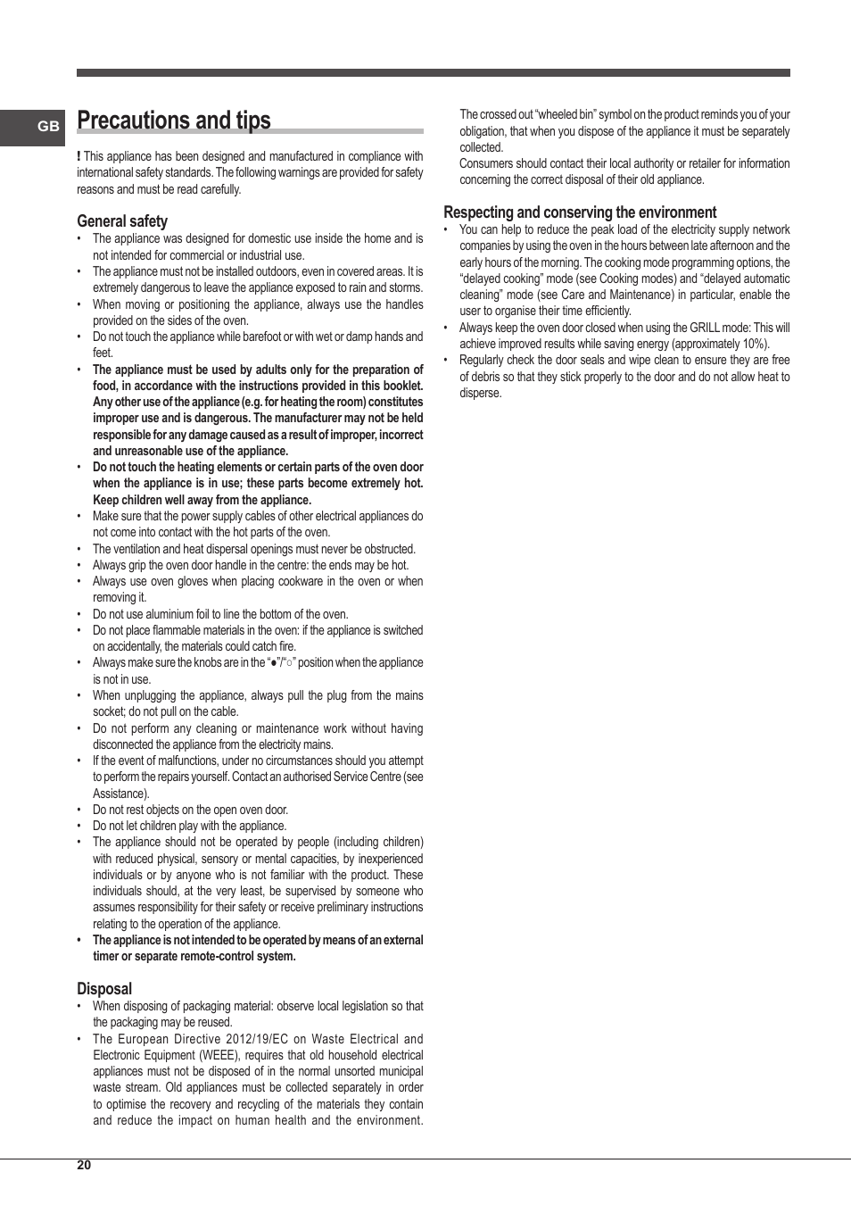 Precautions and tips, General safety, Disposal | Respecting and conserving the environment | Indesit FIM-20-K.A-IX-S User Manual | Page 20 / 48