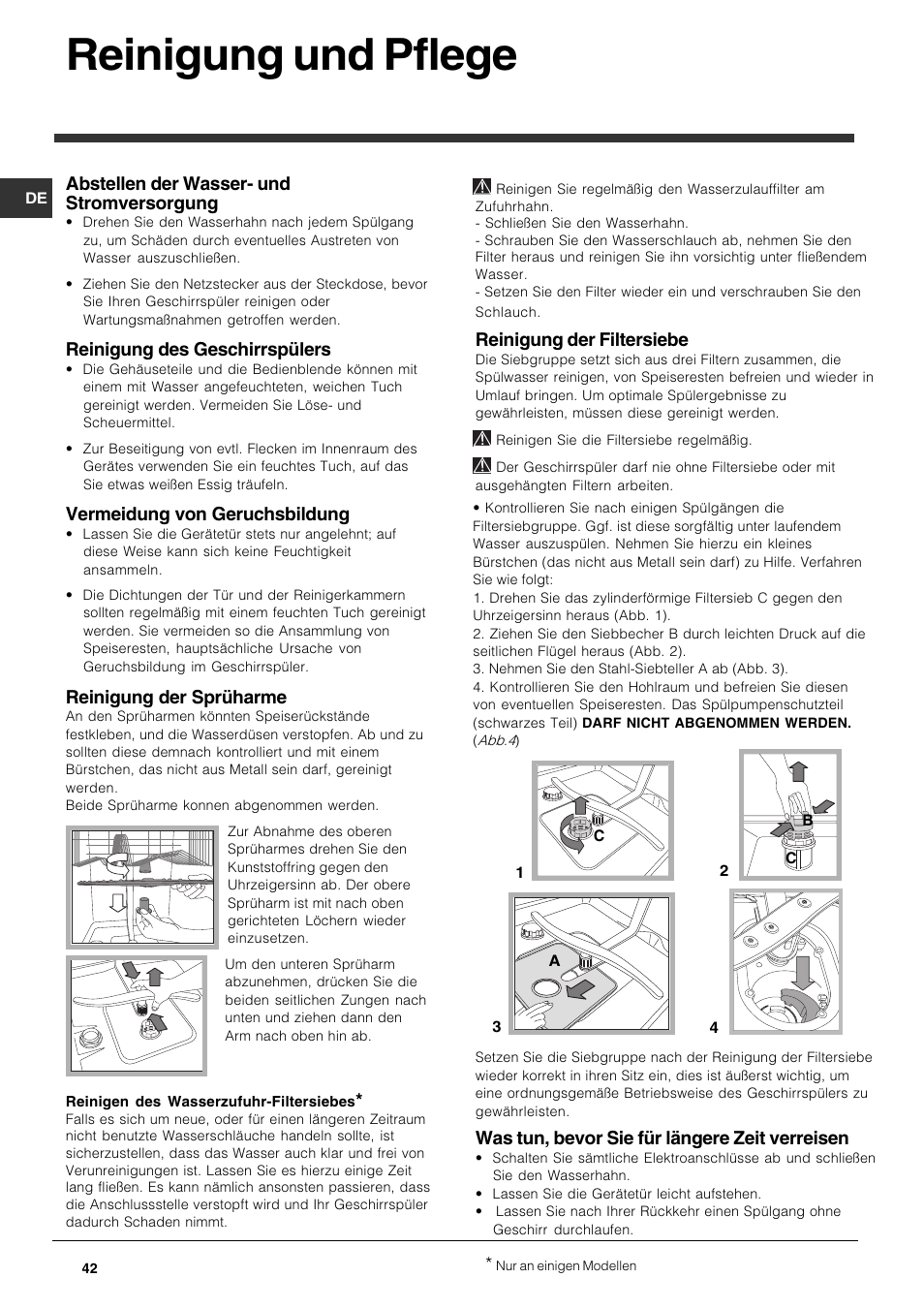 Reinigung und pflege, Abstellen der wasser- und stromversorgung, Reinigung des geschirrspülers | Vermeidung von geruchsbildung, Reinigung der sprüharme, Reinigung der filtersiebe, Was tun, bevor sie für längere zeit verreisen | Indesit DPG-15-IX User Manual | Page 42 / 80