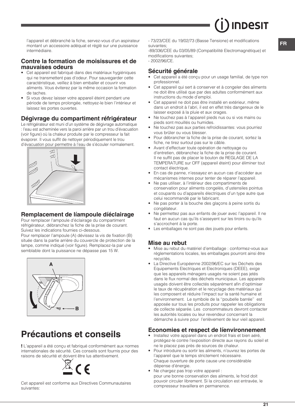 Précautions et conseils, Dégivrage du compartiment réfrigérateur, Remplacement de líampoule díéclairage | Sécurité générale, Mise au rebut, Economies et respect de líenvironnement | Indesit CAA-55-NF.1 User Manual | Page 21 / 44