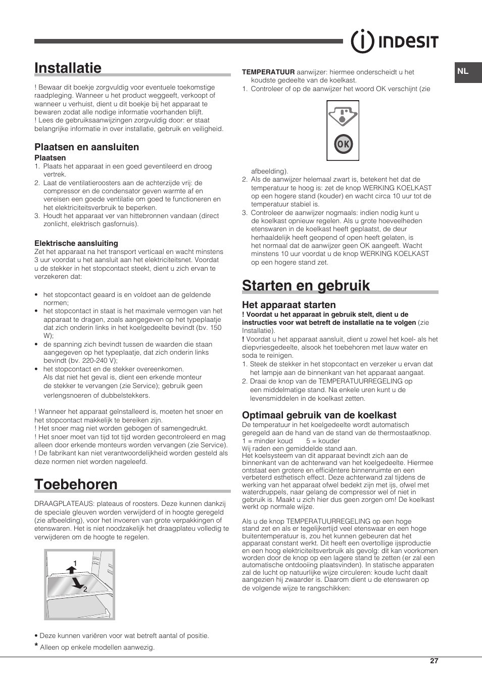 Installatie, Toebehoren, Starten en gebruik | Plaatsen en aansluiten, Het apparaat starten, Optimaal gebruik van de koelkast | Indesit CAA-55-NF.1 User Manual | Page 27 / 44