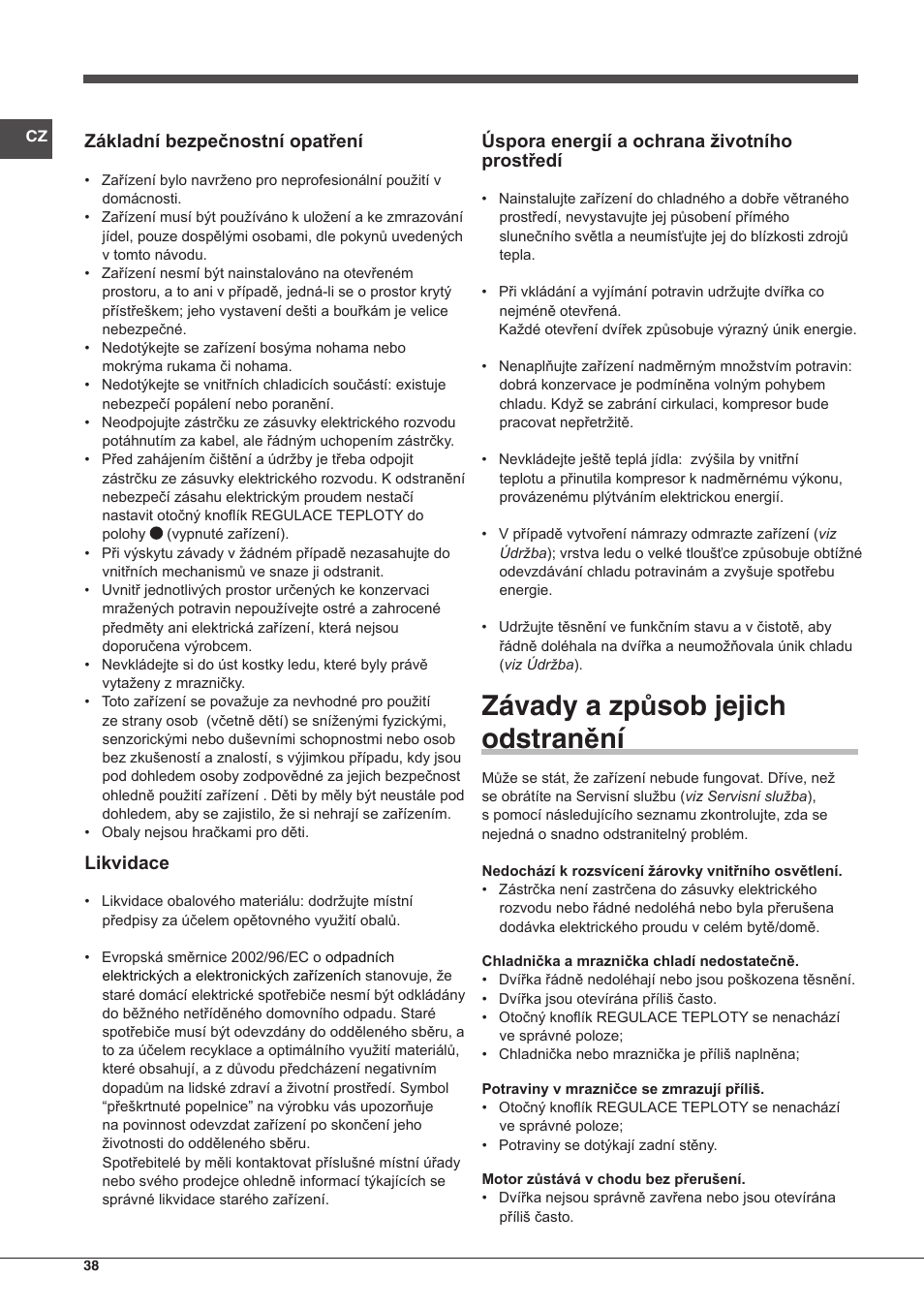 Závady a zp ůsob jejich odstran ění | Indesit CAA-55-NF.1 User Manual | Page 38 / 44