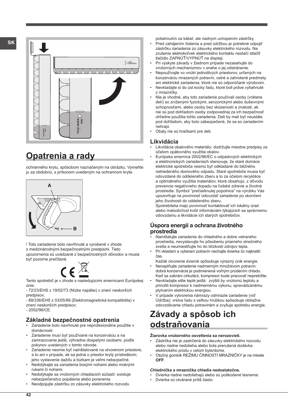 Opatrenia a rady, Závady a spôsob ich odstraňovania, Základné bezpečnostné opatrenia | Likvidácia, Úspora energií a ochrana životného prostredia | Indesit CAA-55-NF.1 User Manual | Page 42 / 44