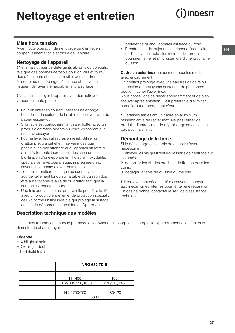 Nettoyage et entretien, Mise hors tension, Nettoyage de l’appareil | Démontage de la table, Description technique des modèles | Indesit VRO-632-TD-B User Manual | Page 27 / 84
