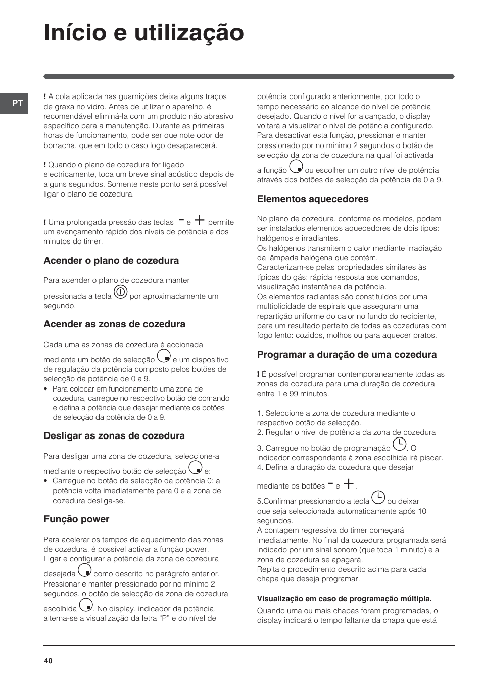 Início e utilização | Indesit VRO-632-TD-B User Manual | Page 40 / 84