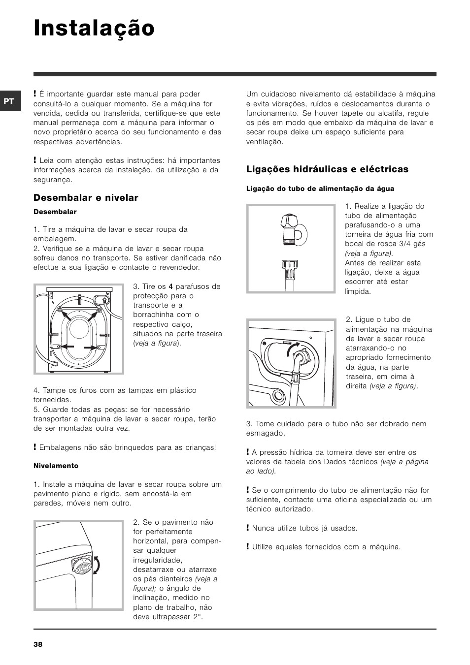 Instalação, Desembalar e nivelar, Ligações hidráulicas e eléctricas | Indesit IWDE-7125-S-(EU) User Manual | Page 38 / 48