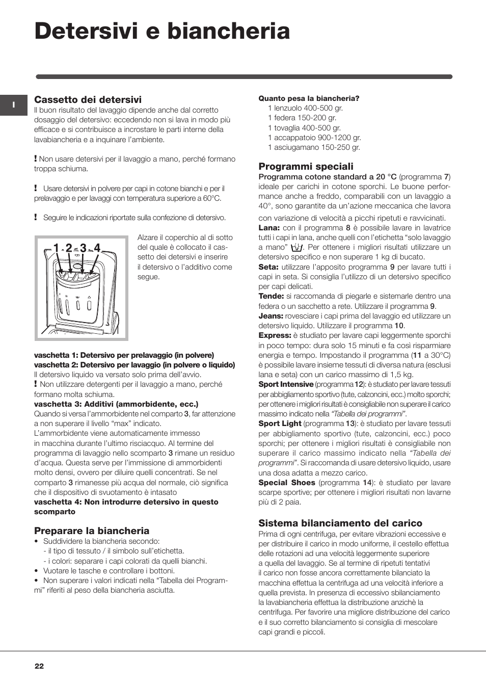 Detersivi e biancheria | Indesit IWTE-51251-ECO-(EU) User Manual | Page 22 / 84