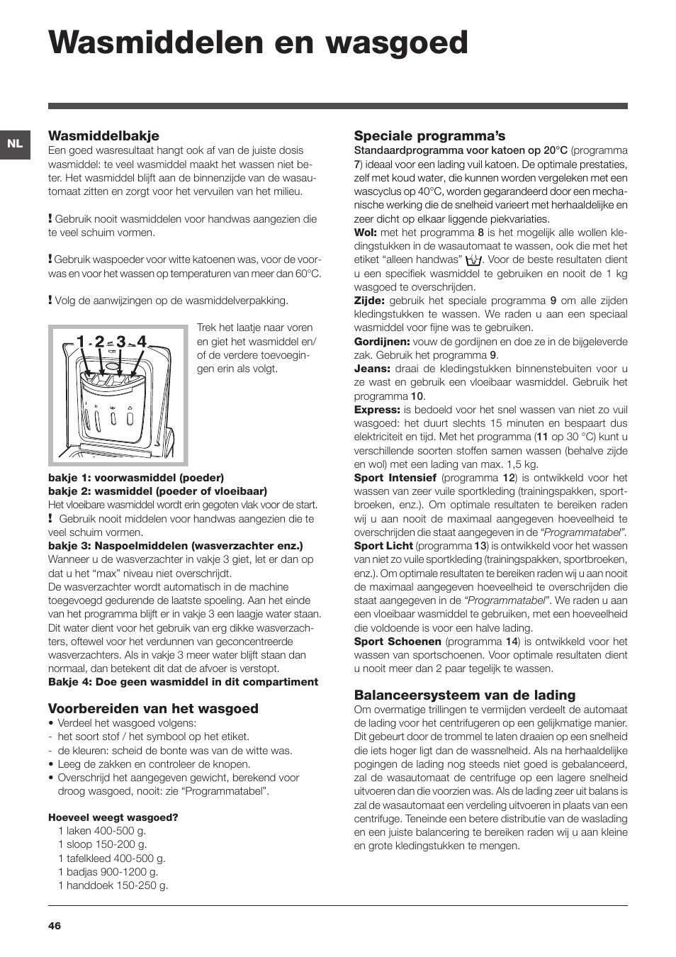 Wasmiddelen en wasgoed | Indesit IWTE-51251-ECO-(EU) User Manual | Page 46 / 84