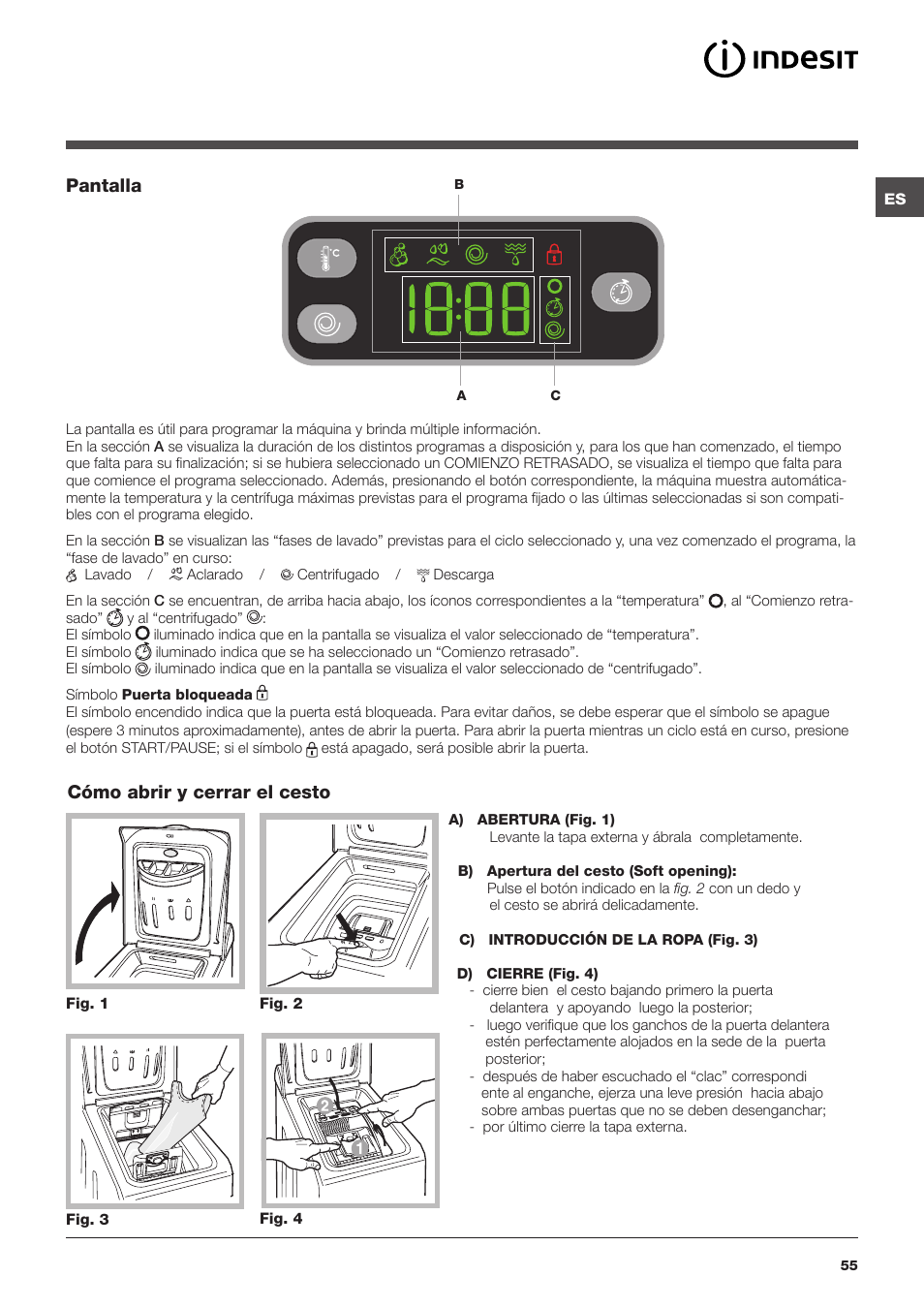 Pantalla, Cómo abrir y cerrar el cesto | Indesit IWTE-51251-ECO-(EU) User Manual | Page 55 / 84