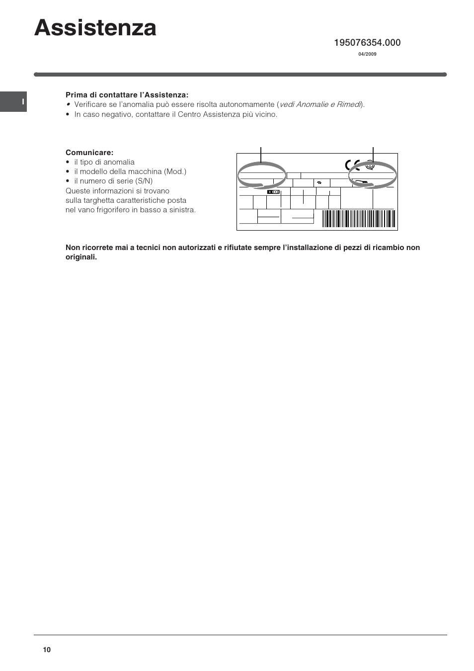 Assistenza, Modello numero di serie | Indesit 3D AA NX User Manual | Page 10 / 60