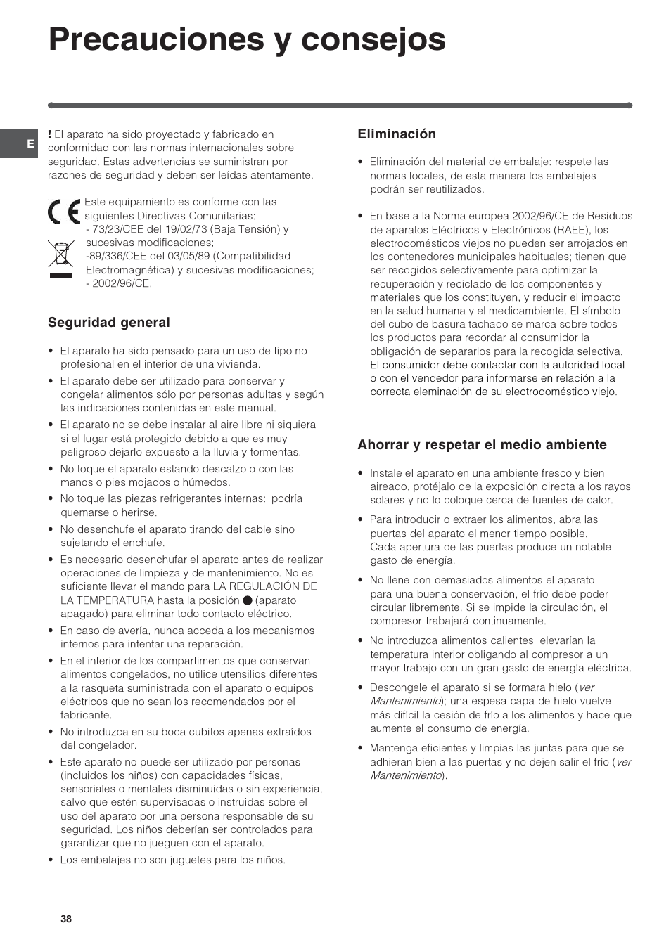Precauciones y consejos, Seguridad general, Eliminación | Ahorrar y respetar el medio ambiente | Indesit 3D AA NX User Manual | Page 38 / 60