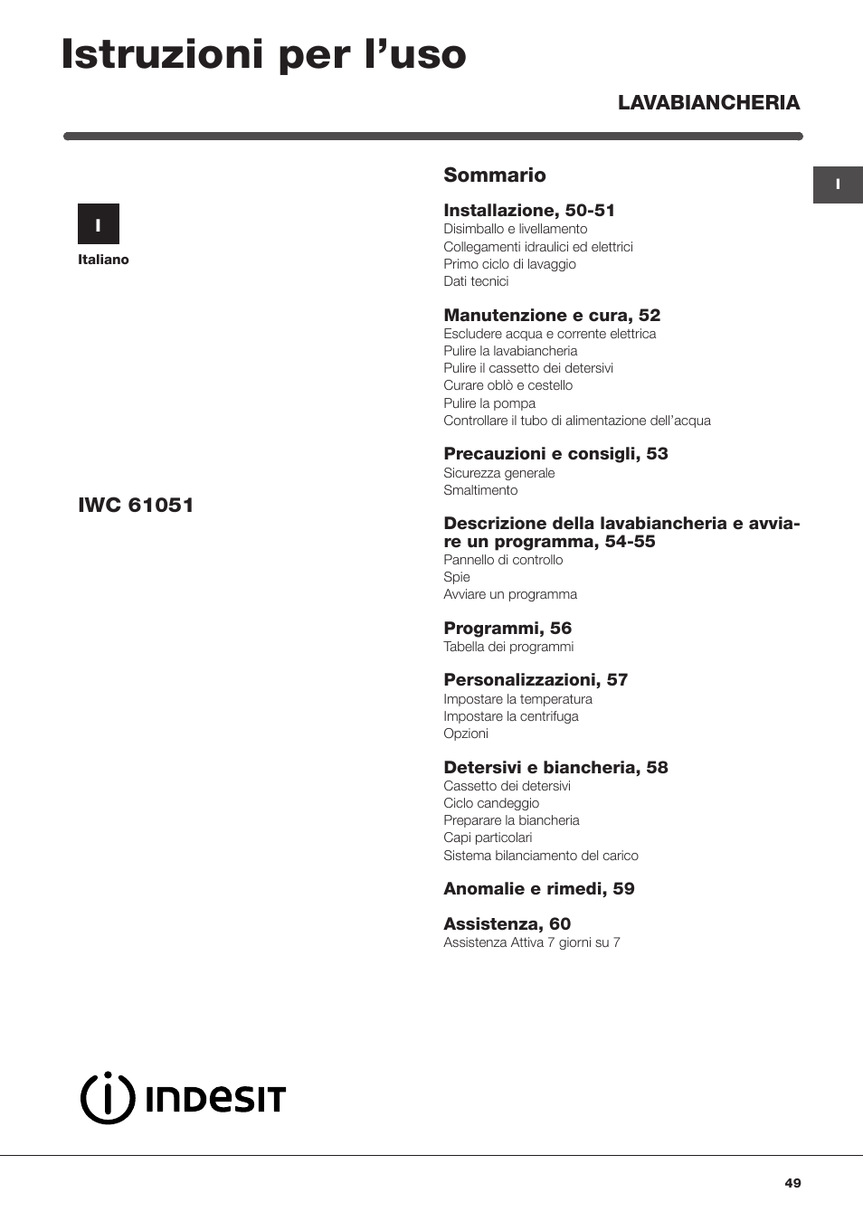 Istruzioni per l’uso | Indesit IWC-61051-EU User Manual | Page 49 / 72