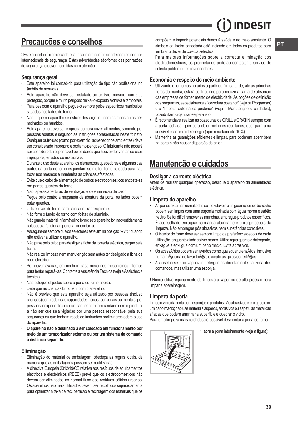 Precauções e conselhos, Manutenção e cuidados, Segurança geral | Eliminação, Economia e respeito do meio ambiente, Desligar a corrente eléctrica, Limpeza do aparelho, Limpeza da porta | Indesit FI-20.A-(WH)-1-S User Manual | Page 39 / 52