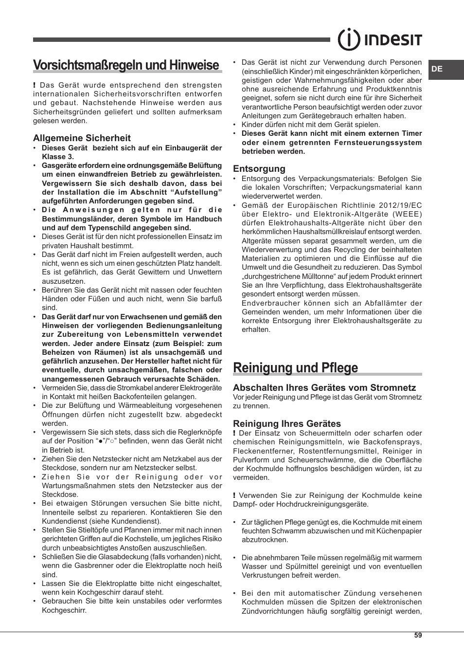 Vorsichtsmaßregeln und hinweise, Reinigung und pflege, Allgemeine sicherheit | Entsorgung, Abschalten ihres gerätes vom stromnetz, Reinigung ihres gerätes | Indesit PIM-640-S-(IX) User Manual | Page 59 / 88