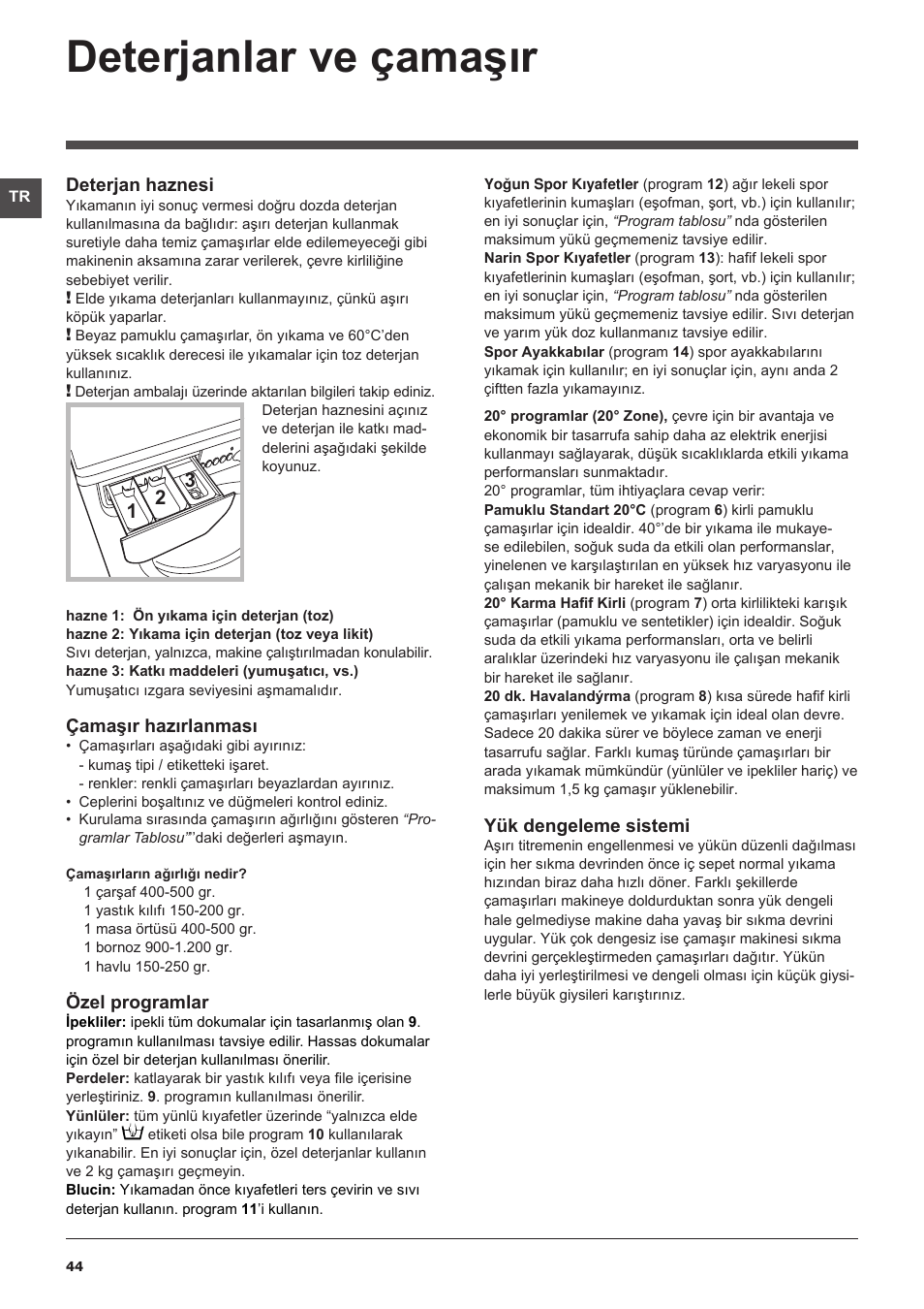 Deterjanlar ve çamaşır | Indesit IWE-81282-B-C-ECO-EU User Manual | Page 44 / 60