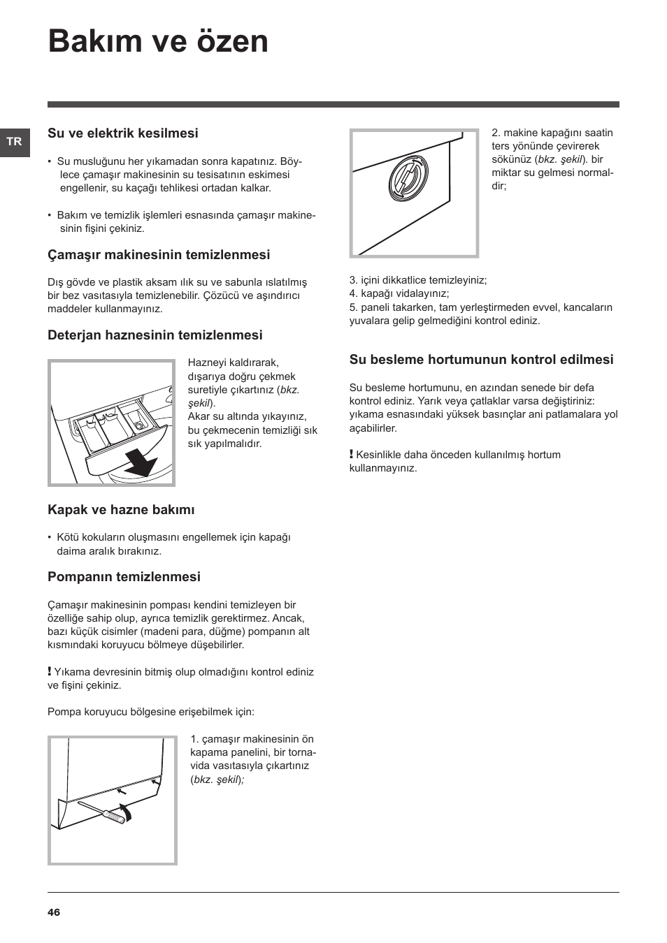 Bakım ve özen | Indesit IWE-81282-B-C-ECO-EU User Manual | Page 46 / 60