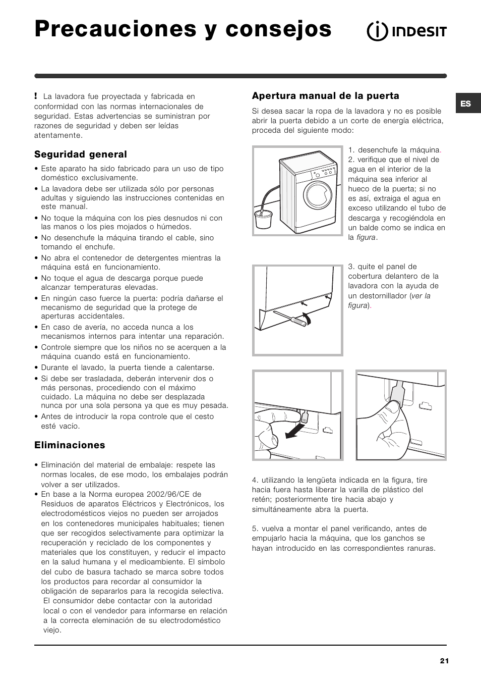 Precauciones y consejos, Seguridad general, Eliminaciones | Apertura manual de la puerta | Indesit IWC-5105-(EU) User Manual | Page 21 / 84