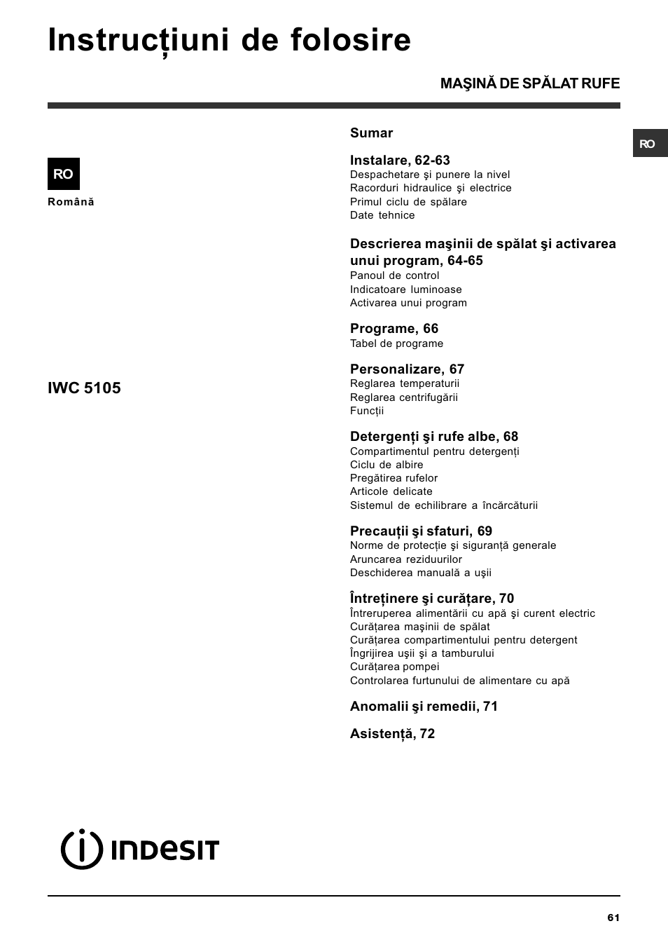 Instrucþiuni de folosire, Iwc 5105 | Indesit IWC-5105-(EU) User Manual | Page 61 / 84