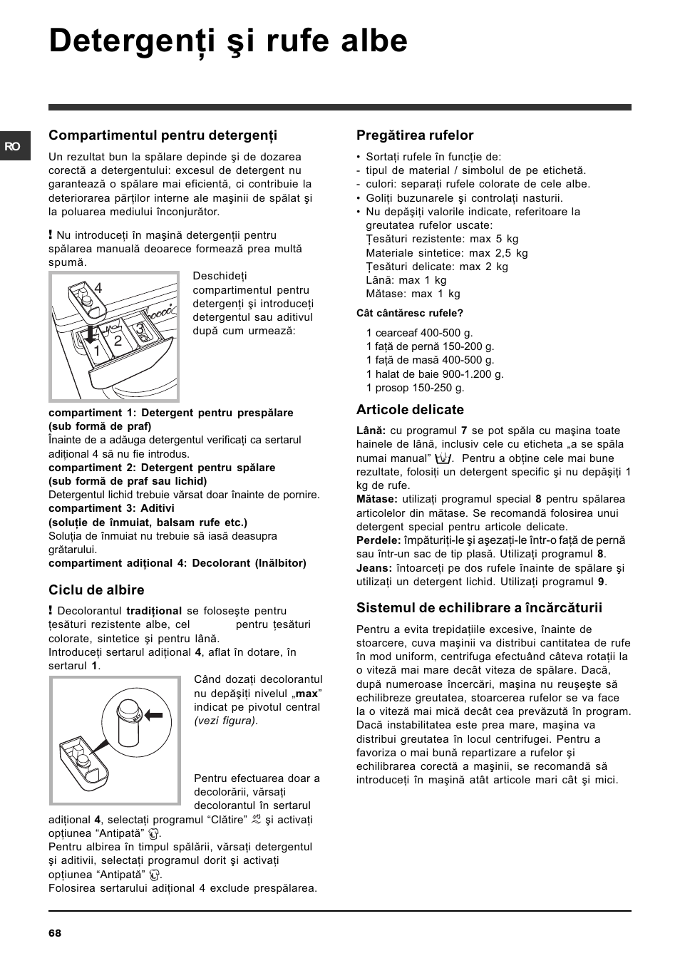 Detergenþi ºi rufe albe | Indesit IWC-5105-(EU) User Manual | Page 68 / 84