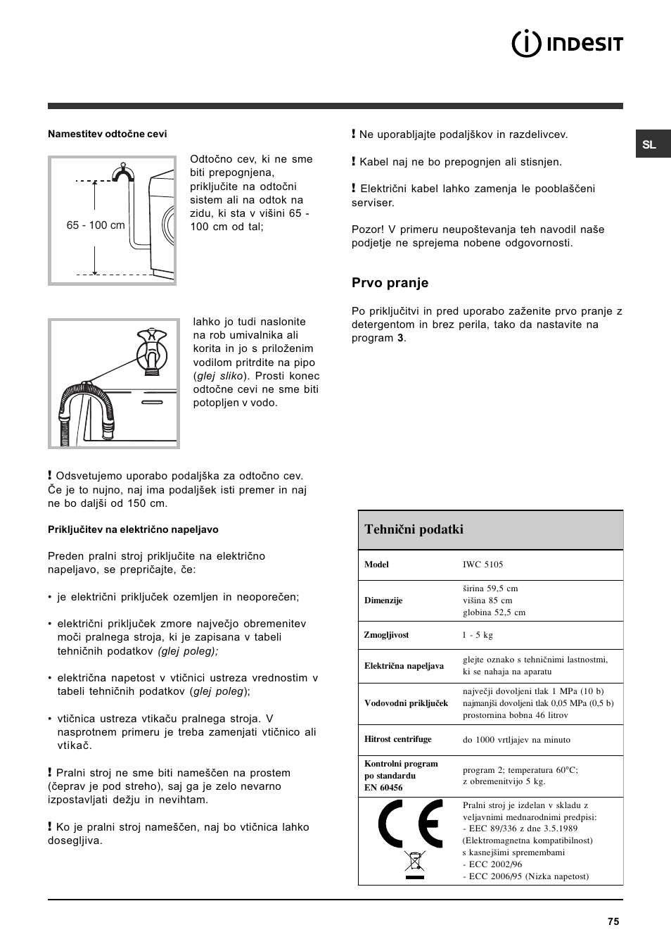 Prvo pranje, Tehnièni podatki | Indesit IWC-5105-(EU) User Manual | Page 75 / 84