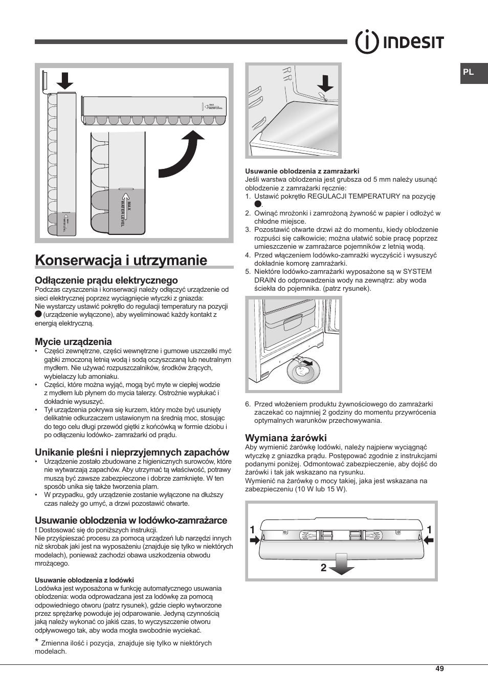 Konserwacja i utrzymanie, Odłączenie prądu elektrycznego, Mycie urządzenia | Unikanie pleśni i nieprzyjemnych zapachów, Usuwanie oblodzenia w lodówko-zamrażarce, Wymiana żarówki | Indesit BIAA-13-(1) User Manual | Page 49 / 68