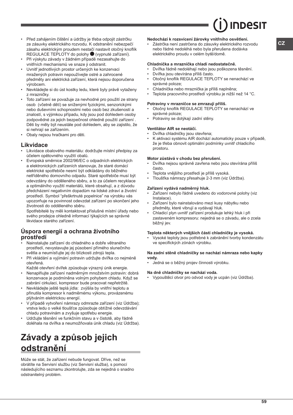 Závady a způsob jejich odstranění, Likvidace, Úspora energií a ochrana životního prostředí | Indesit BIAA-13-(1) User Manual | Page 59 / 68