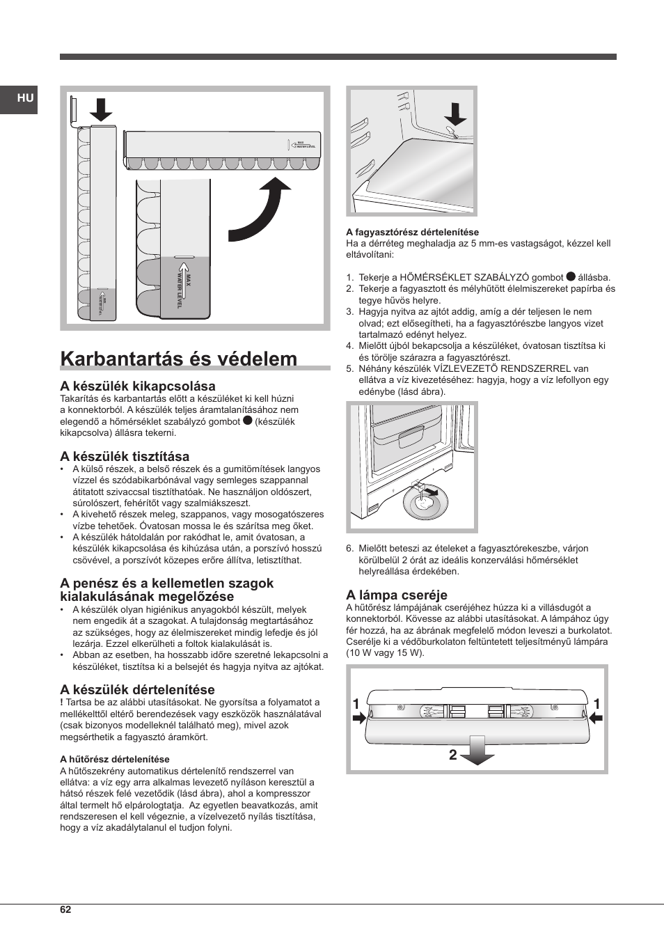 Karbantartás és védelem, A készülék kikapcsolása, A készülék tisztítása | A készülék dértelenítése, A lámpa cseréje | Indesit BIAA-13-(1) User Manual | Page 62 / 68