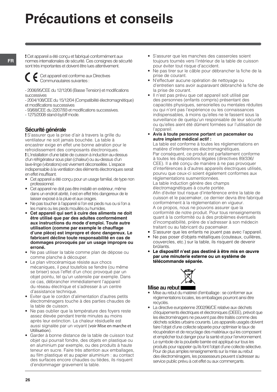 Précautions et conseils, Sécurité générale, Mise au rebut | Indesit VIC-641-X User Manual | Page 26 / 84