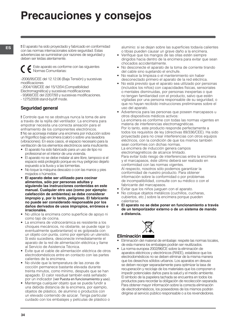 Precauciones y consejos, Seguridad general, Eliminación | Indesit VIC-641-X User Manual | Page 34 / 84