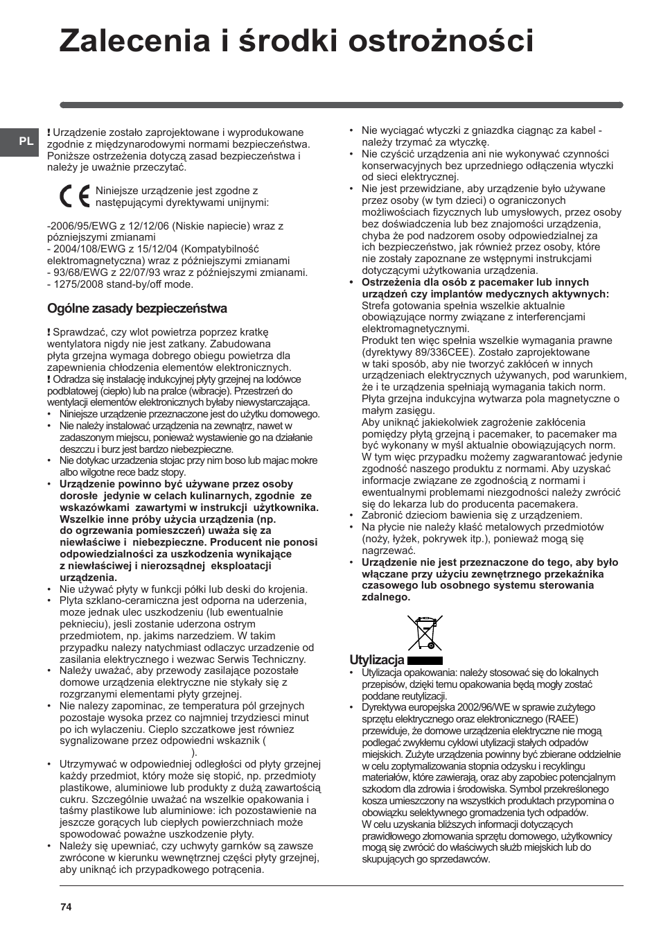 Zalecenia i środki ostrożności, Ogólne zasady bezpieczeństwa, Utylizacja | Indesit VIC-641-X User Manual | Page 74 / 84
