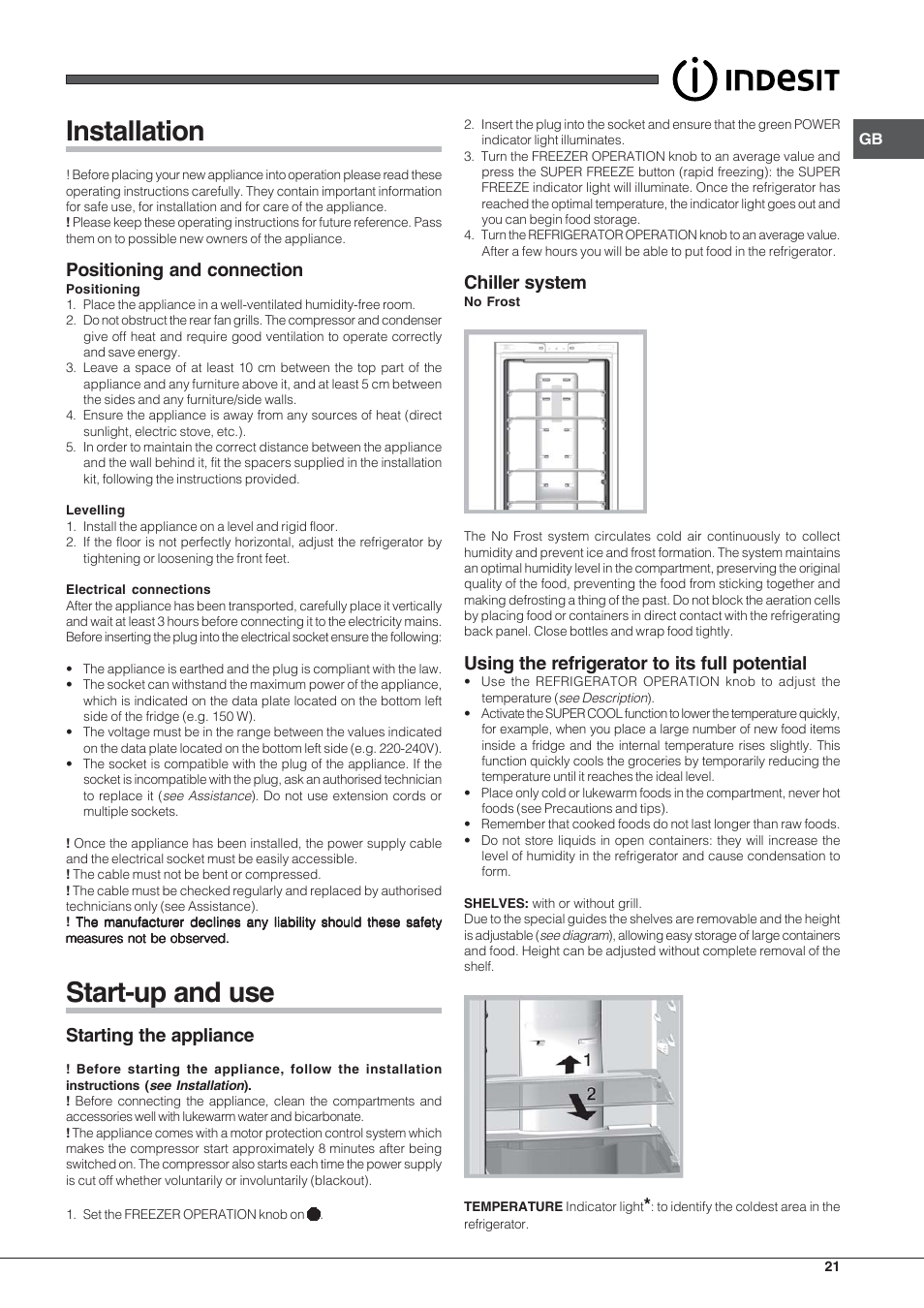 Installation, Start-up and use, Positioning and connection | Starting the appliance, Chiller system, Using the refrigerator to its full potential | Indesit BIAA-33-F User Manual | Page 21 / 52