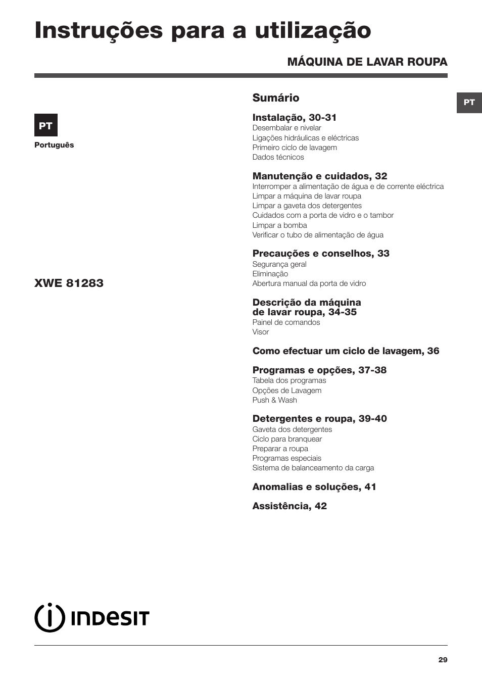Instruções para a utilização | Indesit XWE-81283X-W-EU User Manual | Page 29 / 84