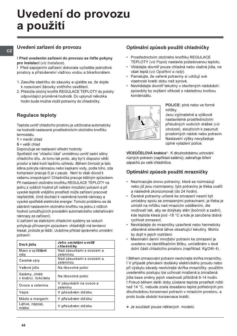 Uvedení do provozu a pouití, Uvedení zaøízení do provozu, Regulace teploty | Optimální zpùsob pouití chladnièky, Optimální zpùsob pouití mraznièky | Indesit RAA-24-N-(EU) User Manual | Page 44 / 80