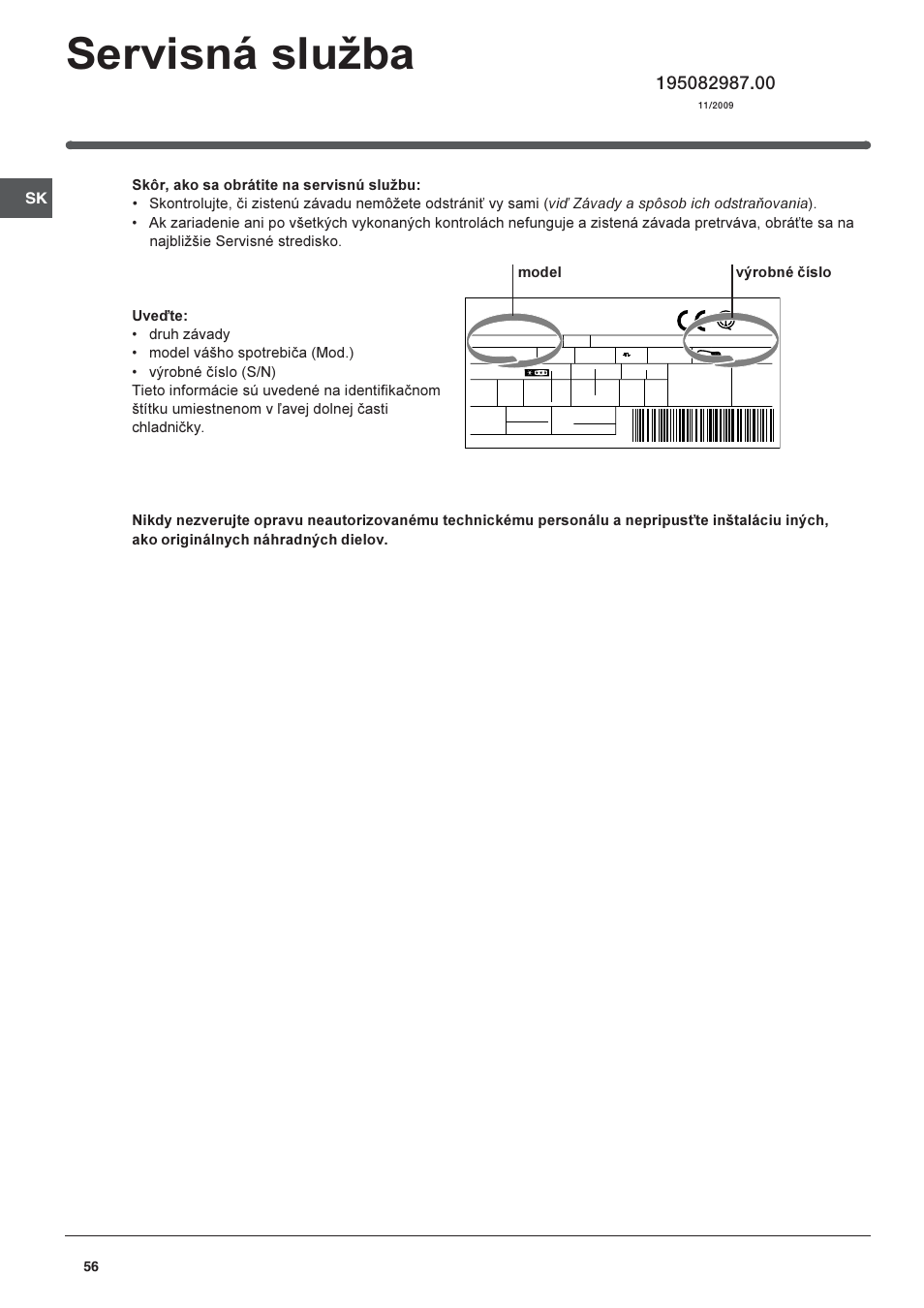 Servisná sluba, Model výrobné èíslo | Indesit RAA-24-N-(EU) User Manual | Page 56 / 80