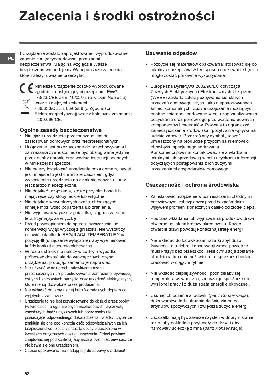 Zalecenia i rodki ostro¿noci, Ogólne zasady bezpieczeñstwa, Usuwanie odpadów | Oszczêdnoæ i ochrona rodowiska | Indesit RAA-24-N-(EU) User Manual | Page 62 / 80