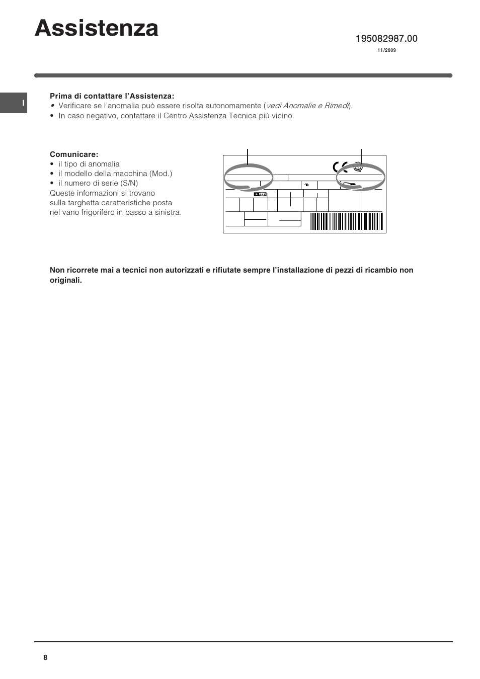 Assistenza, Modello numero di serie | Indesit RAA-24-N-(EU) User Manual | Page 8 / 80