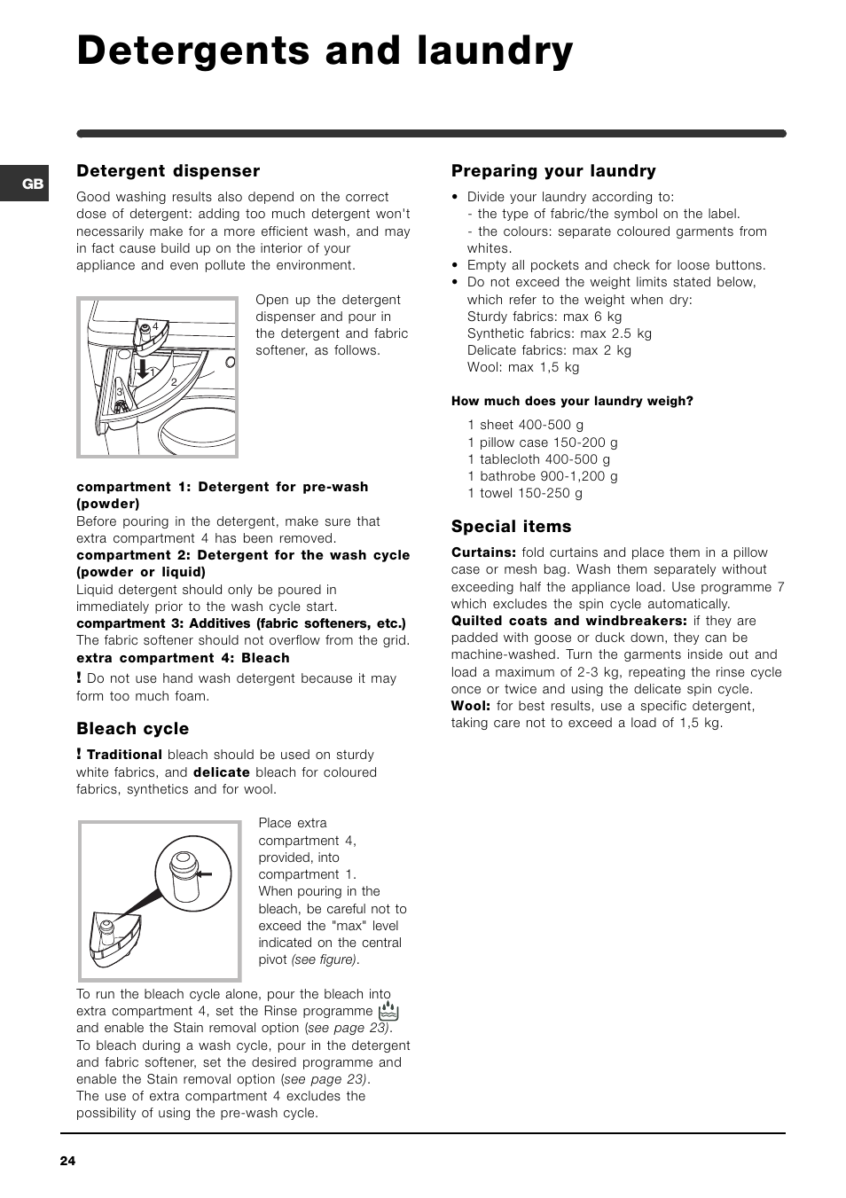 Detergents and laundry, Detergent dispenser, Bleach cycle | Preparing your laundry, Special items | Indesit IWME-8-(EU) User Manual | Page 24 / 56