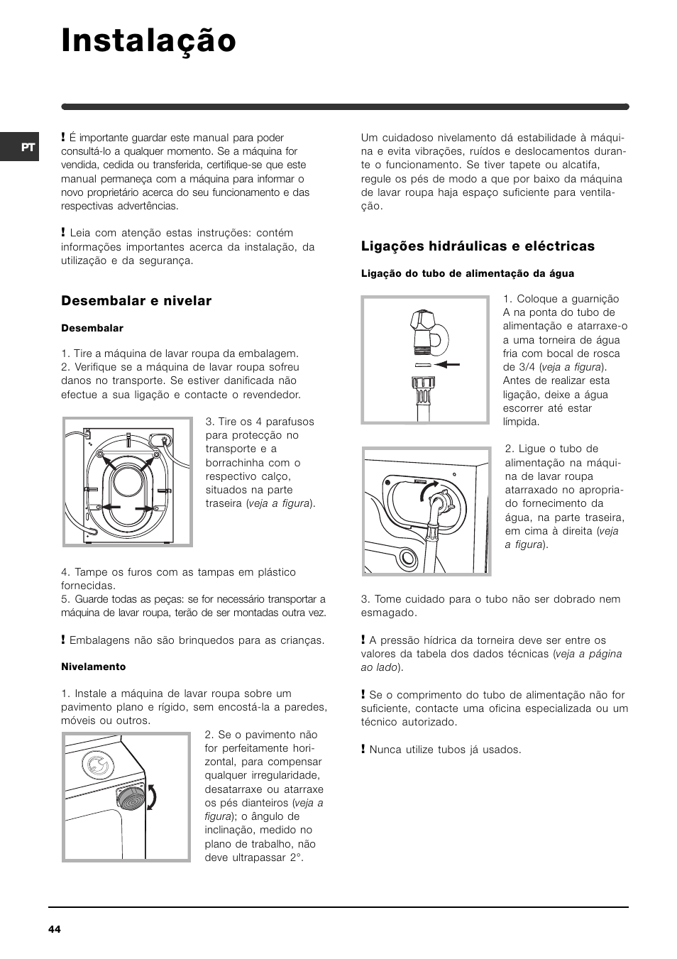 Instalação, Desembalar e nivelar, Ligações hidráulicas e eléctricas | Indesit IWME-8-(EU) User Manual | Page 44 / 56