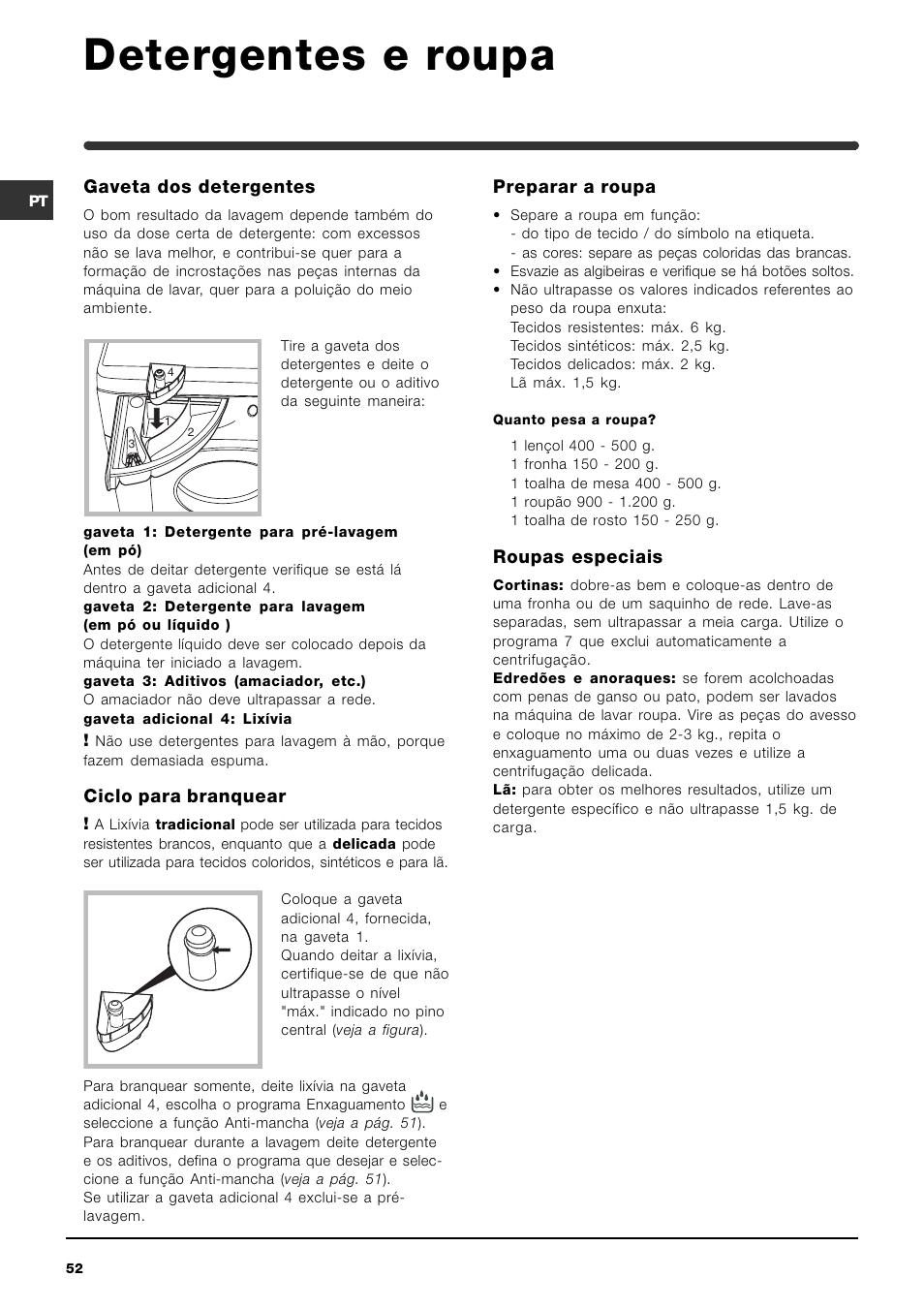 Detergentes e roupa, Gaveta dos detergentes, Ciclo para branquear | Preparar a roupa, Roupas especiais | Indesit IWME-8-(EU) User Manual | Page 52 / 56