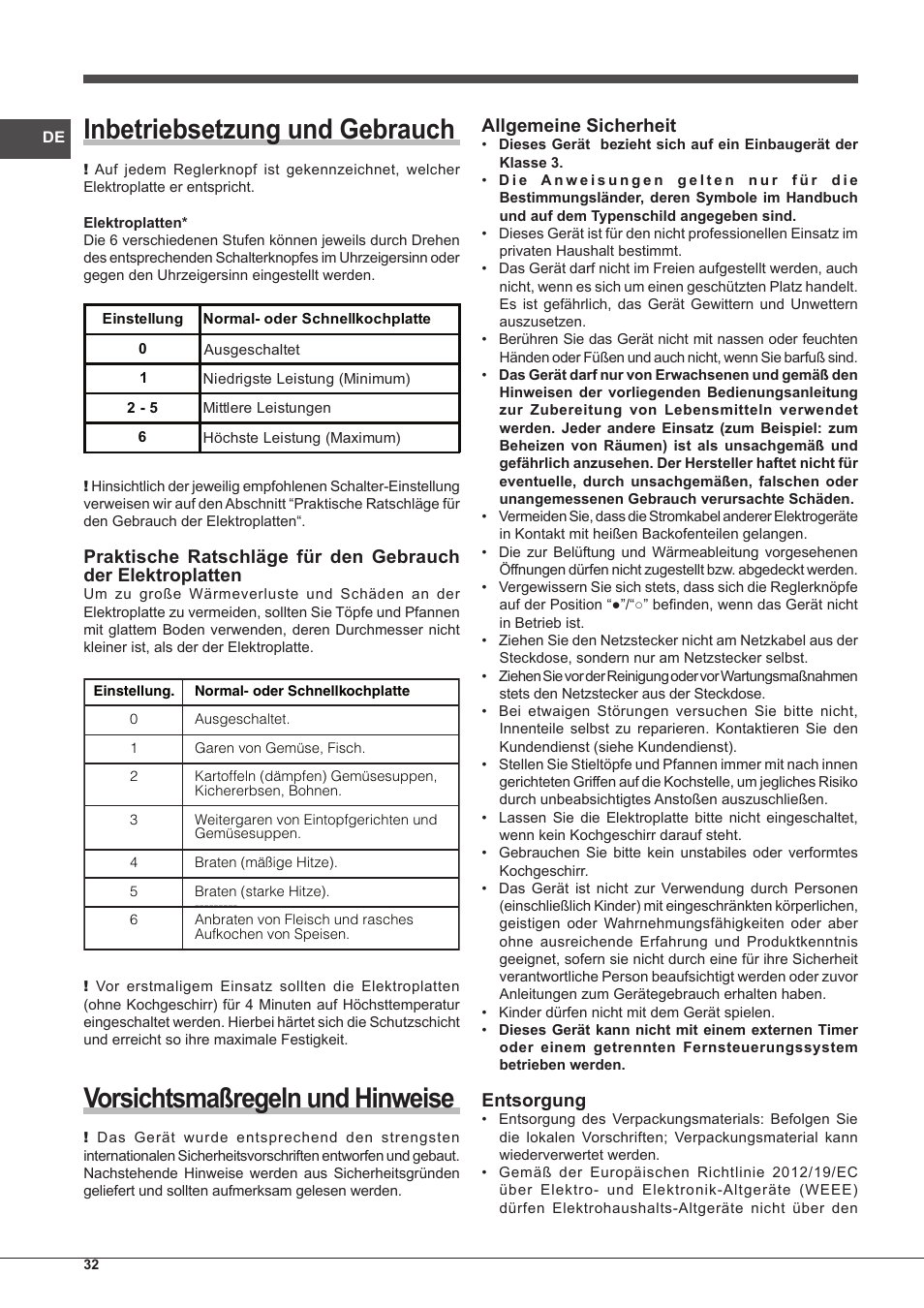 Inbetriebsetzung und gebrauch, Vorsichtsmaßregeln und hinweise, Allgemeine sicherheit | Entsorgung | Indesit PIM-604-(IX) User Manual | Page 32 / 48