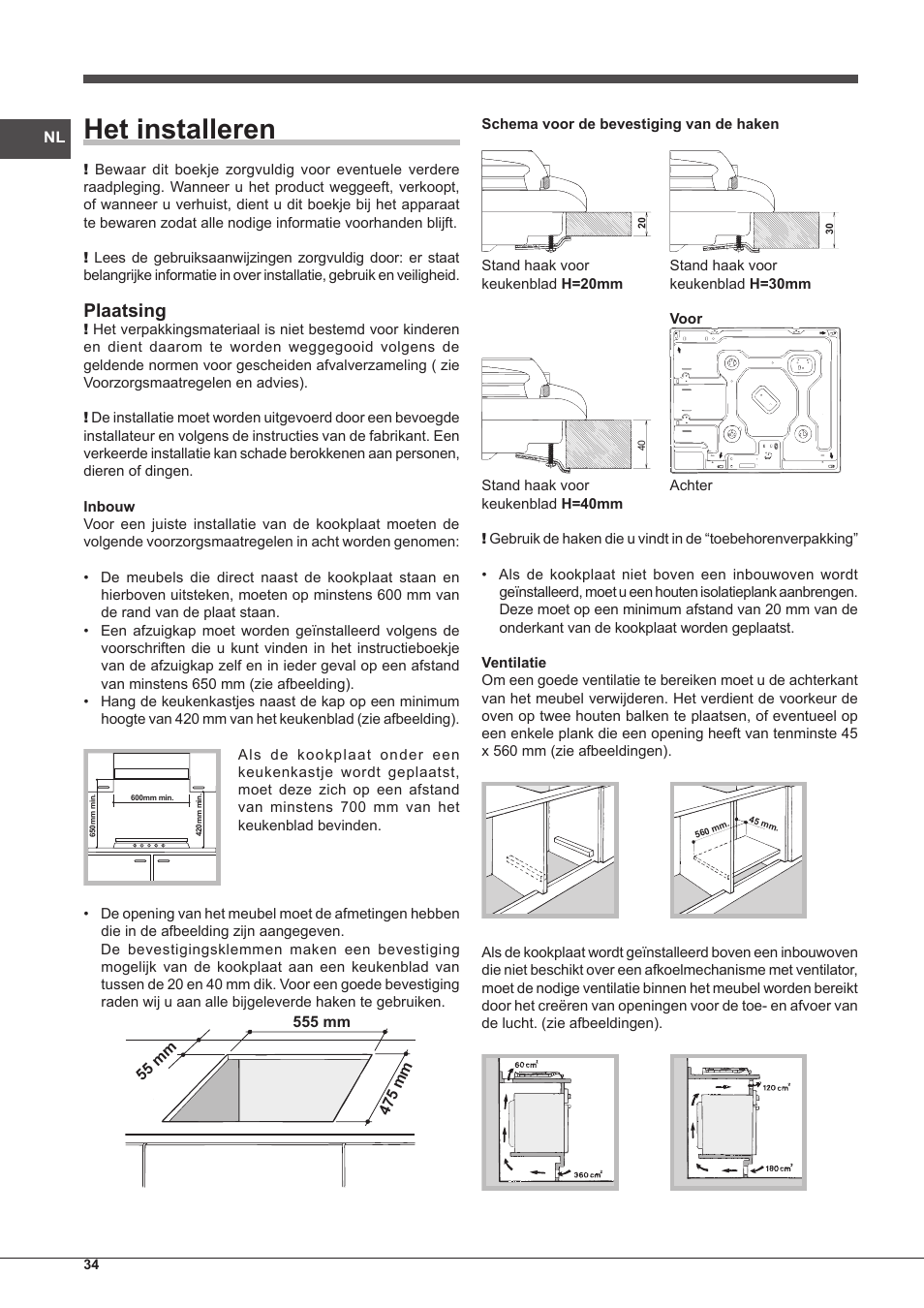 Het installeren, Plaatsing | Indesit PIM-604-(IX) User Manual | Page 34 / 48