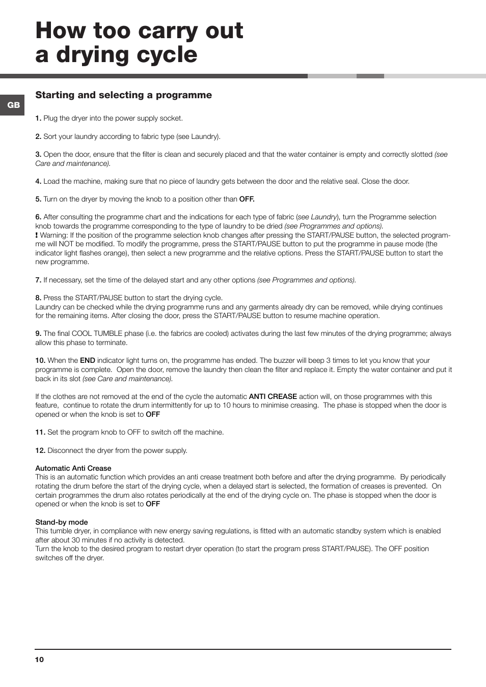 How too carry out a drying cycle | Indesit IDCL-75-B-H-(EU) User Manual | Page 10 / 64