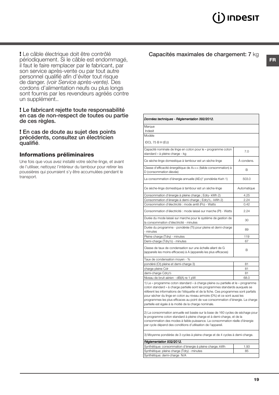 Installation, Où installer le sèche-linge, Raccordement électrique | Capacités maximales de chargement: 7 kg | Indesit IDCL-75-B-H-(EU) User Manual | Page 19 / 64