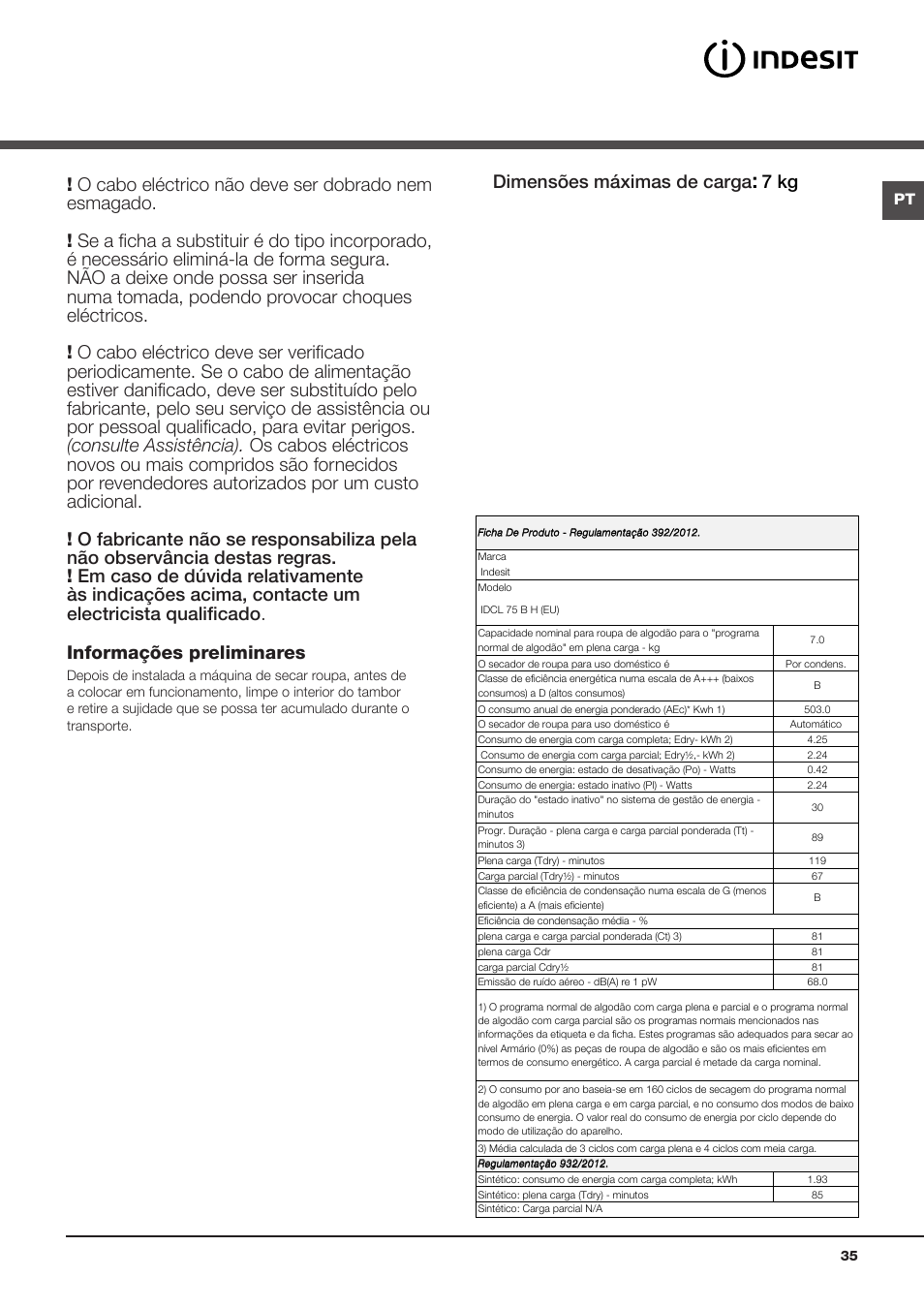 Instalação, Onde instalar a máquina de secar roupa, Ligação eléctrica | Dimensões máximas de carga, 7 kg | Indesit IDCL-75-B-H-(EU) User Manual | Page 35 / 64
